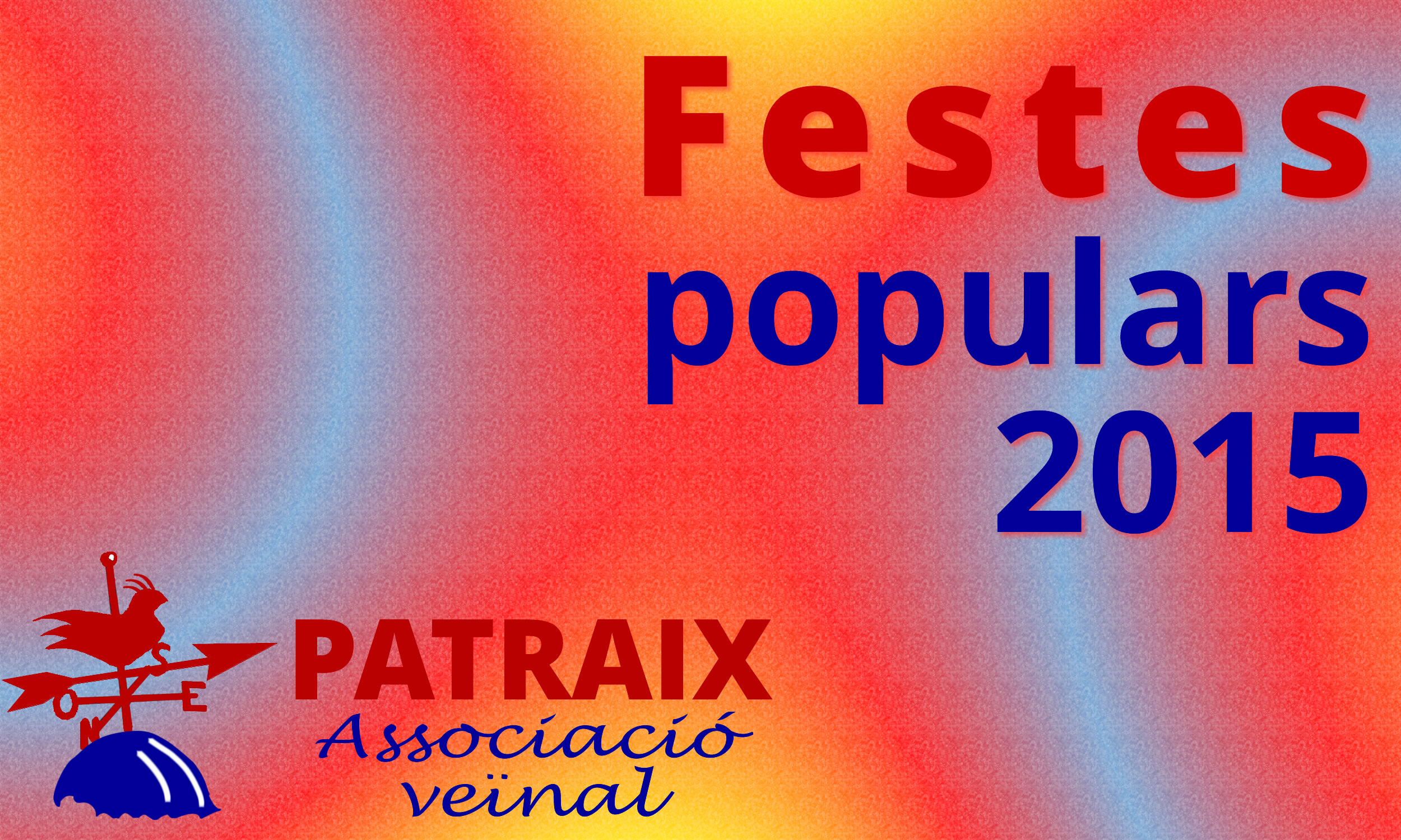 RESUM FINAL DE LES FESTES POPULARS 2015