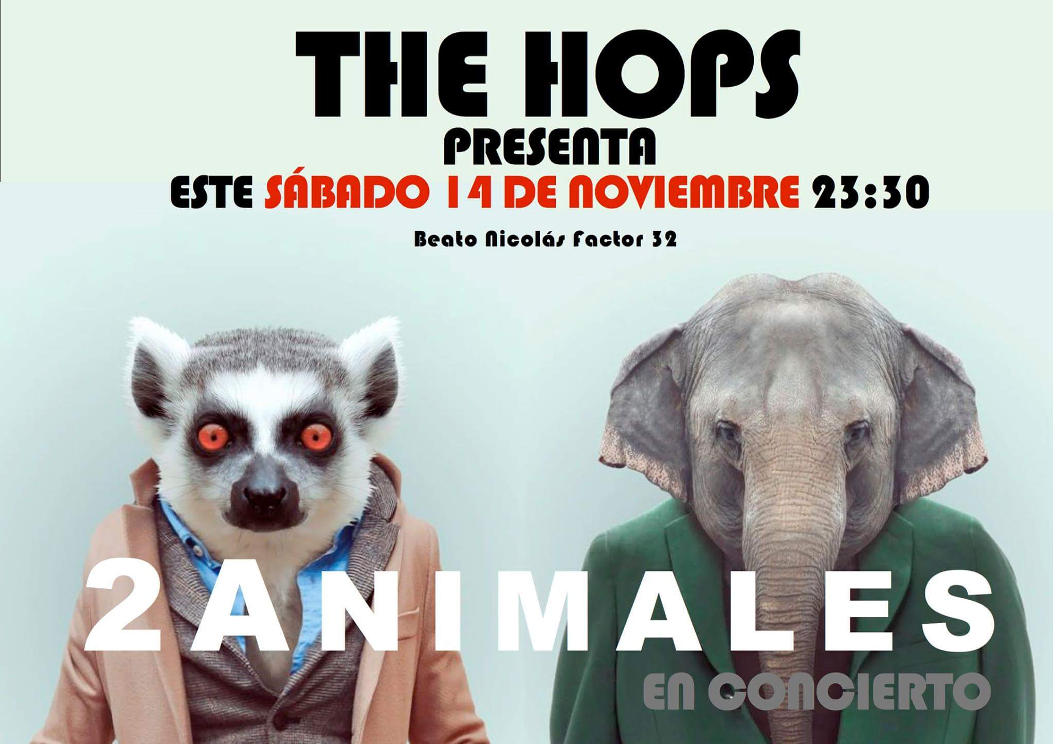 2 Animales en The Hops