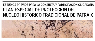 REUNIONS INFORMATIVES SOBRE LA CONSULTA PARTICIPATIVA DEL PLA ESPECIAL DE PROTECCIÓ DEL CASC HISTÒRIC DE PATRAIX